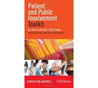 Patient and Public Involvement Toolkit by Julia Cartwright (2011-03-28)