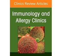 Patient-Directed Care in Patients with Allergic and Immunologic Conditions, An Issue of Immunology and Allergy Clinics of North America (Volume 46-3) (The Clinics: Internal Medicine, Volume 46-3)