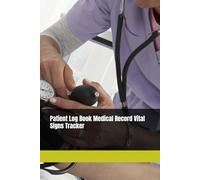 Patient Log Book Medical Record Vital Signs Tracker