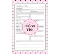 Patient Visit Notebook: A Log Book for Hospice & Home Health Nurses | Care Notes, Vital Signs & Patient Records | 6 x 9 Inches