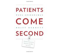 Patients Come Second