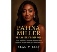 Patina Miller: The Flame That Never Fades: From Small-Town Dreams to Broadway Lights The Journey of Faith, Power, and Unbreakable Grace
