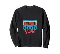 Patinar siempre es un buen momento Fun Vibes Sudadera