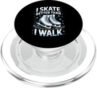 Patines de Hielo Divertidos I Skate Better Than I Walk PopSockets PopGrip para MagSafe