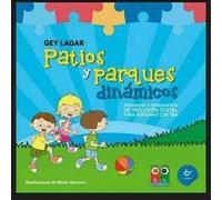 Patios y parques dinámicos: Programa y herramienta de inclusión social para personas con TEA (SIN COLECCION)