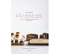 Pâtisserie: Réalisez les 100 classiques de la pâtisserie comme un chef: 31653