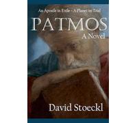 Patmos - An Apostle in Exile - A Planet on Trial