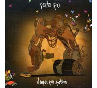 Pato Fu - Daqui Pro Futuro