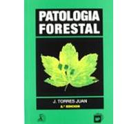Patologia Forestal (2ª Ed.)