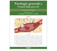 Patologia generale e fisiopatologia generale (Vol. 1)