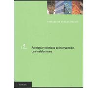 Patologia y tecnicas de intervencion : las intervenciones (t.5)