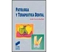 Patologia Y Terapeutica Dental