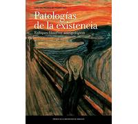 PATOLOGÍAS DE LA EXISTENCIA (Estudios)
