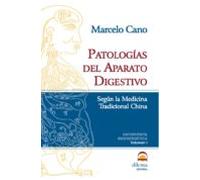 patologias del aparato digestivo: segun la medicina tradicional c hina