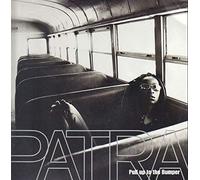 Patra - Pull Up to the Bumper [Vinilo]