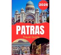 PATRAS TRAVEL GUIDE 2026