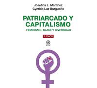 Patriarcado Y Capitalismo: Feminismo Clase Y Diversidad