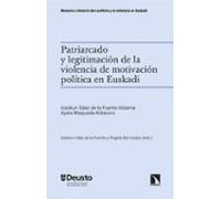Patriarcado Y Legitimación De La Violencia De Motivación Política En Euskadi