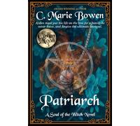 Patriarch: A Soul of the Witch Novel (Coven Moon)