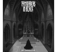Patriarchs In Black - My Veneration
