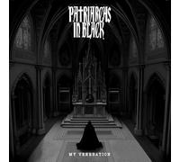 Patriarchs in Black My Veneration (Vinyl) 12" Album