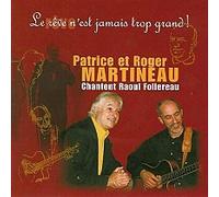 Patrice et Roger Martineau - Le rêve n'est jamais trop grand, Les Martineau Chantent Raoul Follereau