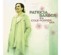 Patricia Barber - The Cole Porter Mix by Patricia Barber (2008) Audio CD