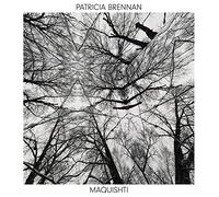 Patricia Brennan - Maquishti