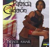 Patricia Calderon - Dejate Amar