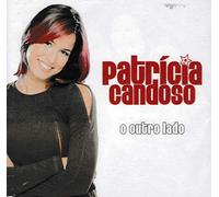 Patricia Condoso - Patricia Condoso - O Outro Lado [CD] 2006