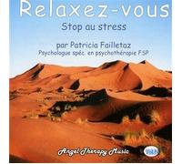 Patricia Failletaz - Relaxez-Vous - Stop Au Stress