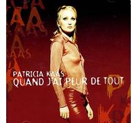 Patricia Kaas - Quand J'Ai Peur De Tout (US Import)