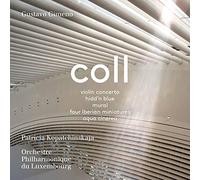 Patricia Kopatchinskaja - Coll: Works for Violin & Orch