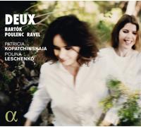 Patricia Kopatchinskaja, Polina Leschenko - Deux: Patricia Kopatchinskaja & P. Leschenko