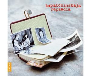 Patricia Kopatchinskaja - Rhapsody