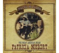 Patricia Nisbert - Good News for Everybody-The Great American Dream