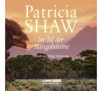 Patricia Shaw - Im Tal der Mangobäume