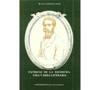 Patricio de la Escosura: Vida y obra literaria (Literatura)