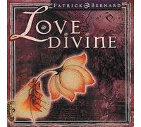 Patrick Bernard - Love Divine