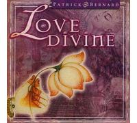 Patrick Bernard - Love Divine
