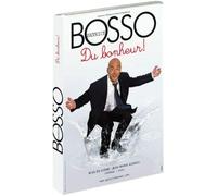 Patrick Bosso - Du bonheur ! [Francia] [DVD]