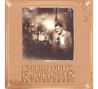 Patrick Bruel - Entre Deux...