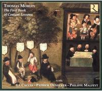 Patrick Caccia (la) - Thomas Morley: The First Book of Consort Lessons