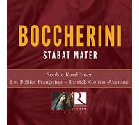 Patrick Cohen-Akenine, Sophie Karthauser, Les Follies Francoises - Boccherini: Stabat Mater (In Eco) / P,Cohen
