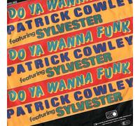 Patrick Cowley Featuring Sylvester - Patrick Cowley Featuring Sylvester - Do Ya Wanna Funk - Metronome - 0030.562