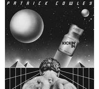 Patrick Cowley - Kickin' in (2024 Remaster) LP [Vinyl] [Vinilo]
