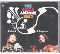 Patrick & Eugene - The Birds & the Bees