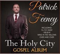 Patrick Feeney - The Holy City