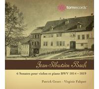Patrick Genet - 6 Sonates Pour Violon Et Piano BWV 1014-1019
