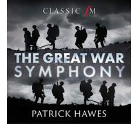 Patrick Hawes Patrick Hawes: The Great War Symphony (CD) Album (Importación USA)